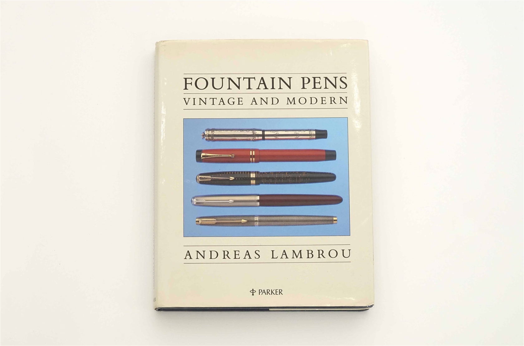 Sách chuyên đề Fountain Pens Vintage And Modern - Tác giả Adreas Lambrou