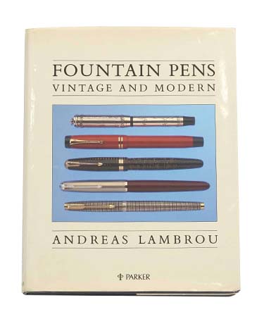 Sách chuyên đề Fountain Pens Vintage And Modern - Tác giả Adreas Lambrou